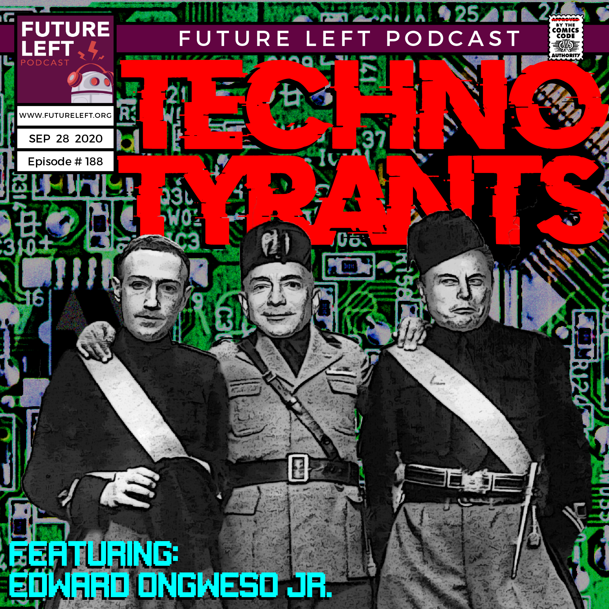 Ep. 188: Techno Tyrants (Ft. Edward Ongweso Jr.)