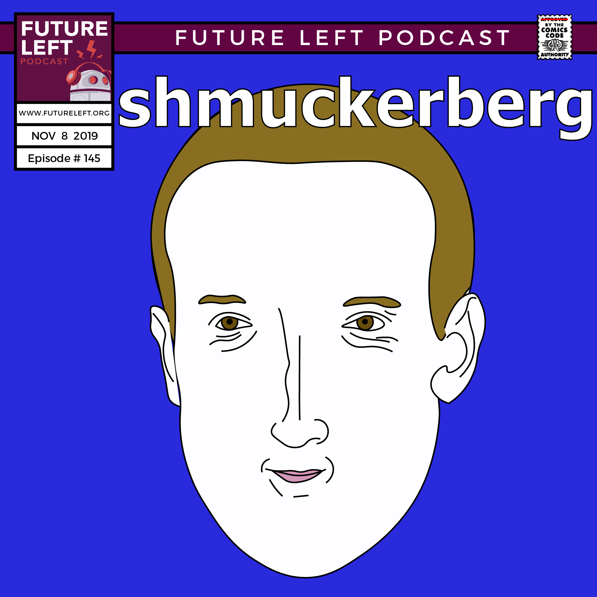 Ep. 145: Shmuckerberg