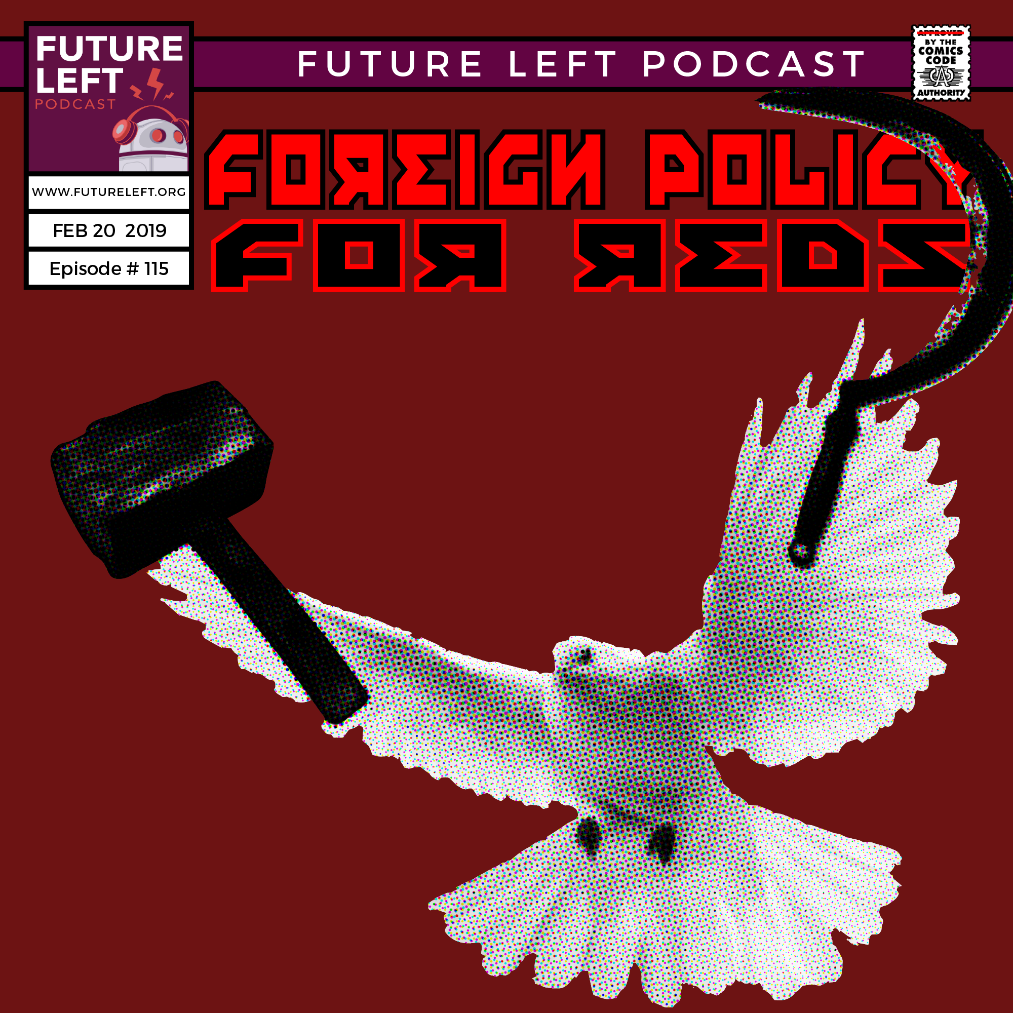Ep. 115: Foreign Policy for Reds